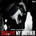EBK Jaaybo - 'Long Live My Brother'