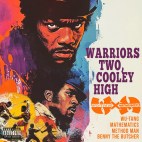 Wu-Tang Clan, Mathematics & Method Man (Feat. Benny the Butcher) - 'Warriors Two, Cooley High'