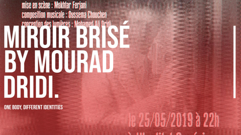 Read more about the article Miroir Brisé by Mourad Dridi: One Body, Different Identities